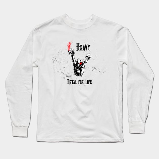 Heavy Metal For Life Rocker Long Sleeve T-Shirt by BurunduXX-Factory